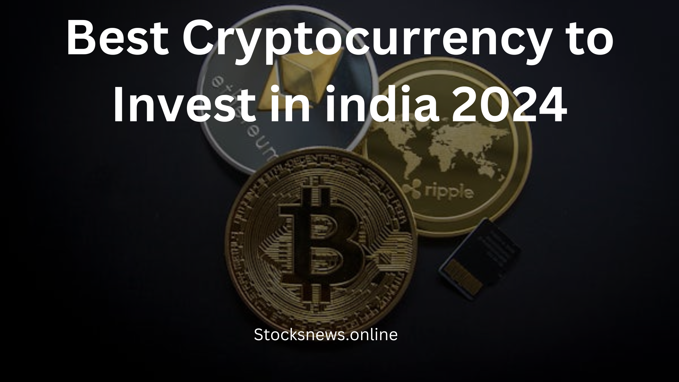 Best Cryptocurrency to Invest in india 2024